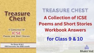 Treasure Chest A Collection of ICSE Poems and Short Stories Workbook